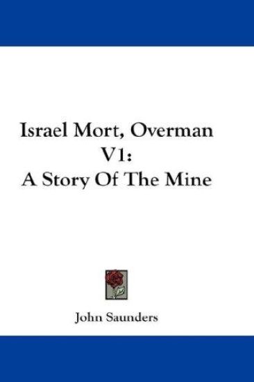 Israel Mort, Overman