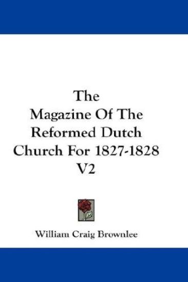 The Magazine of the Reformed Dutch Church for 1827-1828