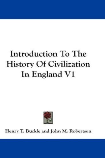 Introduction to the History of Civilization in England