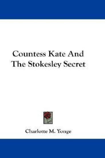 Countess Kate and the Stokesley Secret
