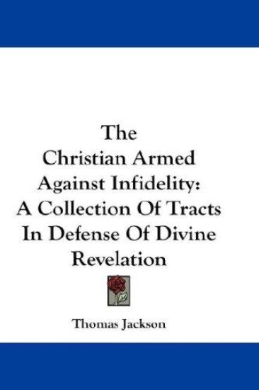 The Christian Armed Against Infidelity