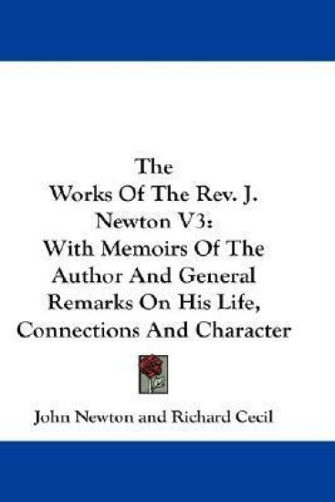 The Works of the Rev. J. Newton