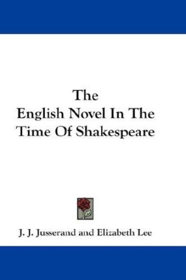 The English Novel in the Time of Shakespeare