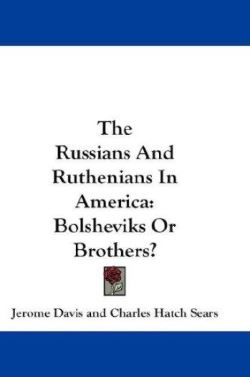 The Russians And Ruthenians In America