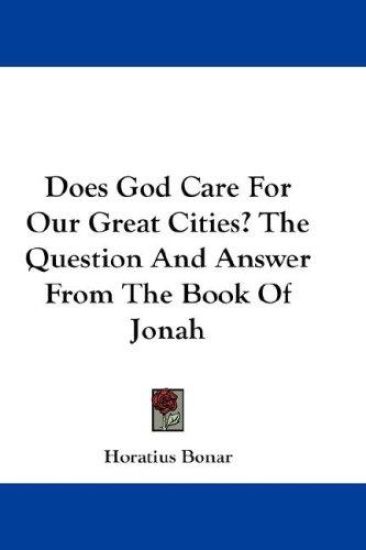 Does God Care For Our Great Cities?