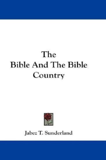 The Bible And The Bible Country