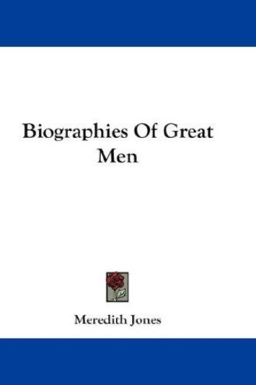 Biographies Of Great Men – Meredith Jones, kirjan kansikuva