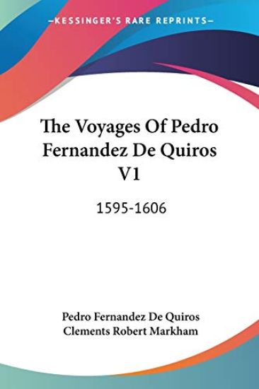 The Voyages of Pedro Fernandez De Quiros