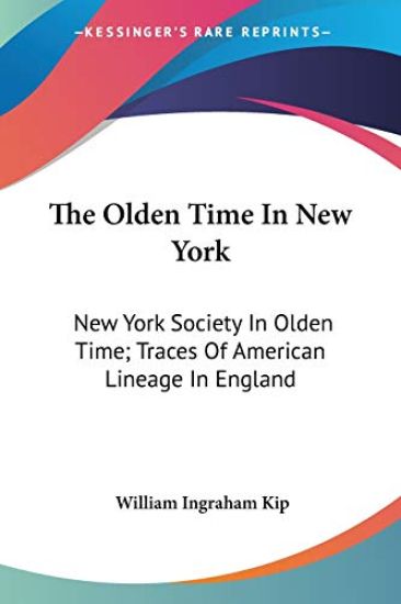 The Olden Time in New York
