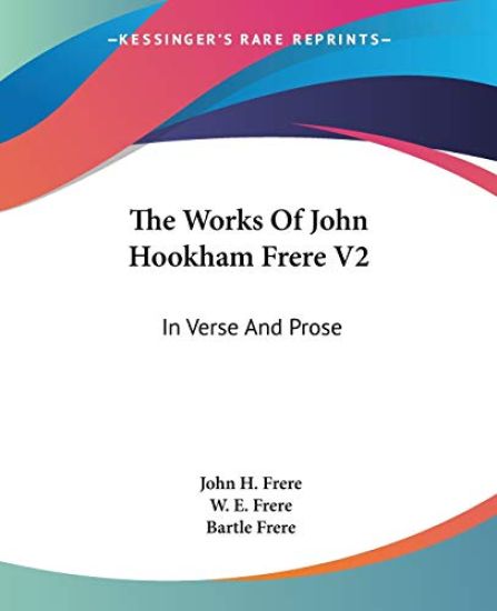 The Works of John Hookham Frere