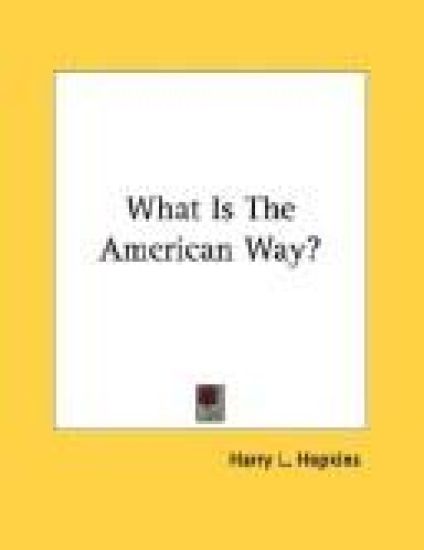What Is The American Way?