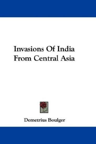 Invasions of India from Central Asia