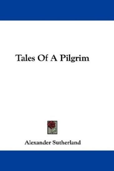 Tales of a Pilgrim