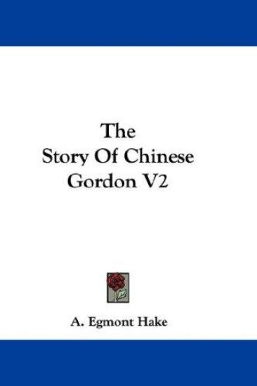 The Story of Chinese Gordon