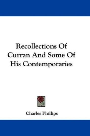 Recollections of Curran and Some of His Contemporaries