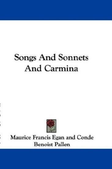Songs and Sonnets and Carmina