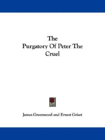 The Purgatory of Peter the Cruel