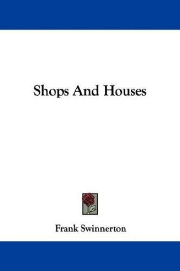 SHOPS AND HOUSES