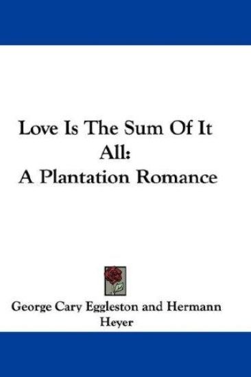 Love Is the Sum of It All