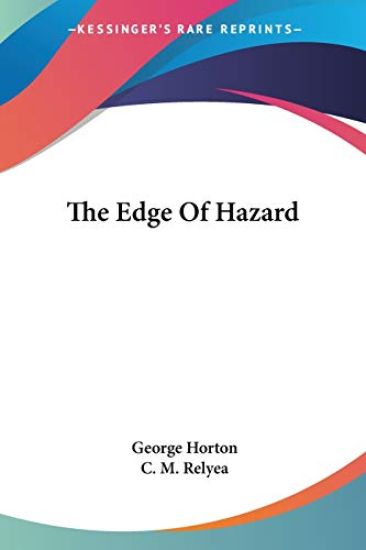 The Edge of Hazard
