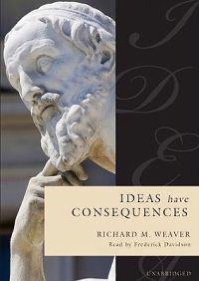 Ideas Have Consequences