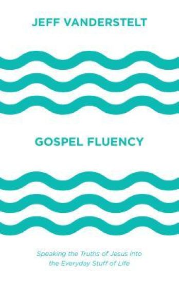 Gospel Fluency