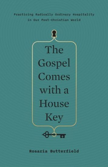 The Gospel Comes with a House Key