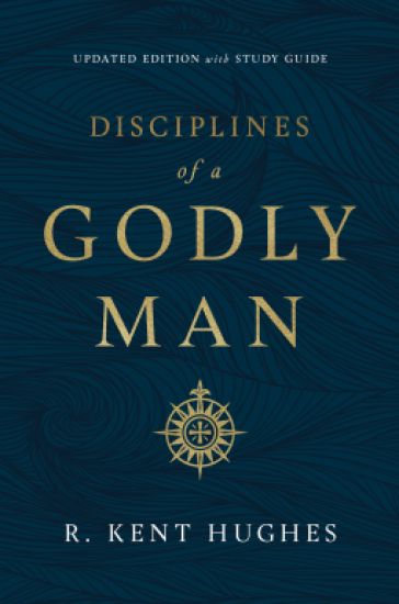 Disciplines of a Godly Man