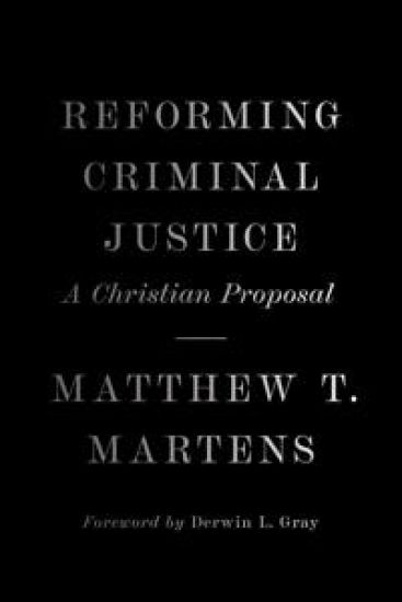 Reforming Criminal Justice