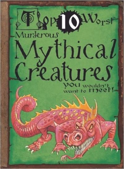 Murderous Mythical Creatures You Wouldn't Want to Meet!