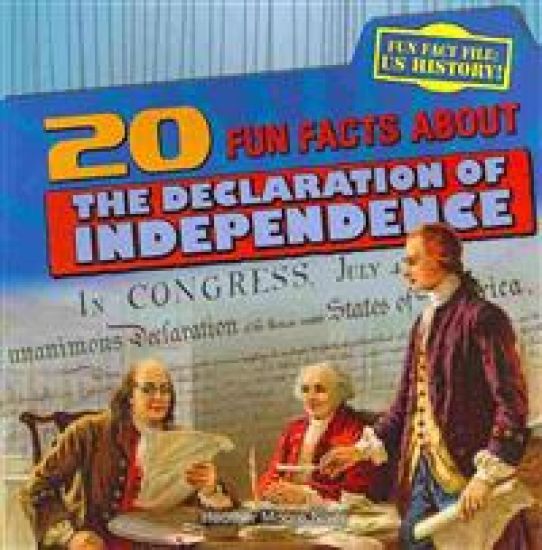 20 Fun Facts about the Declaration of Independence