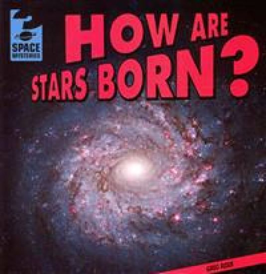 How Are Stars Born?