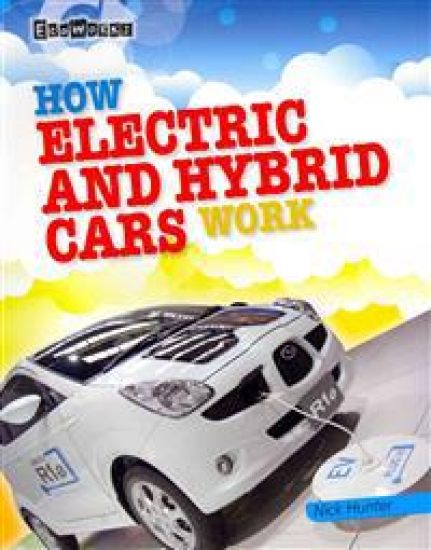 How Electric and Hybrid Cars Work