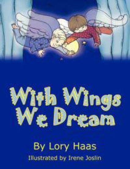 With Wings We Dream – Lory Haas, kirjan kansikuva