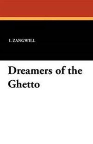 Dreamers of the Ghetto