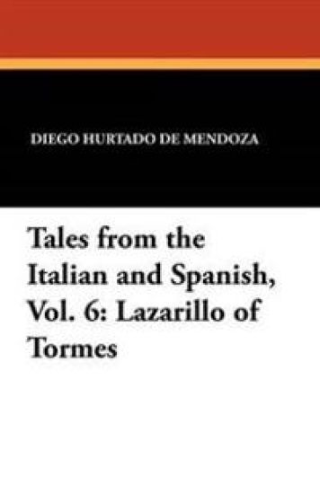 Tales from the Italian and Spanish, Vol. 6