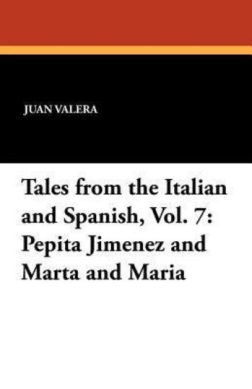 Pepita Jimenez and Marta and Maria