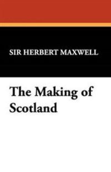 The Making of Scotland