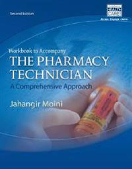 Workbook for Moini's The Pharmacy Technician: A Comprehensive Approach