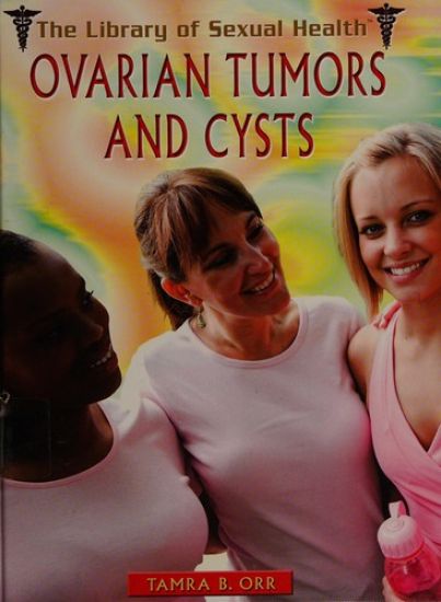 Ovarian Tumors and Cysts