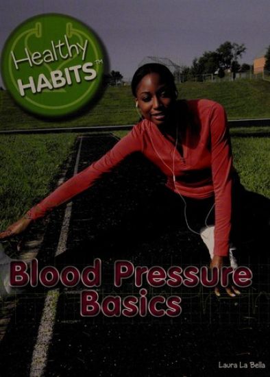 Blood Pressure Basics