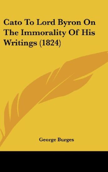 Cato To Lord Byron On The Immorality Of His Writings (1824)