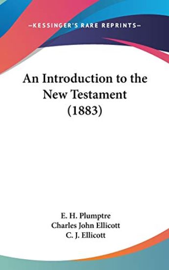 An Introduction To The New Testament (1883)