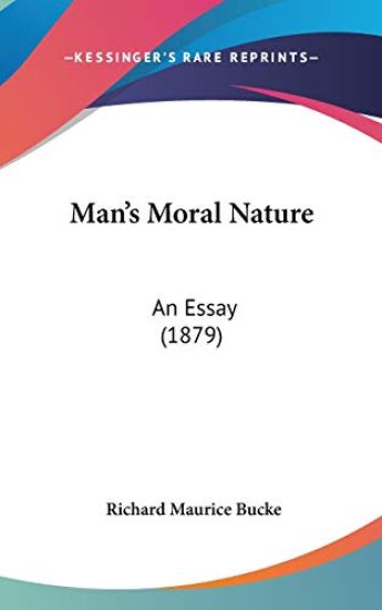 Man's Moral Nature