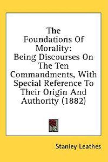 The Foundations Of Morality