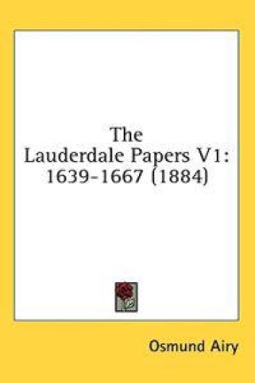 The Lauderdale Papers V1