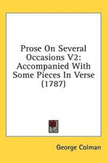 Prose On Several Occasions V2: Accompanied With Some Pieces In Verse (1787)