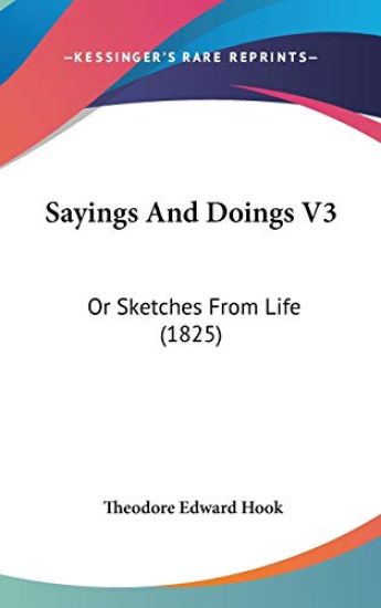 Sayings And Doings V3: Or Sketches From Life (1825)
