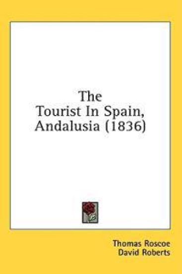 The Tourist In Spain, Andalusia (1836)