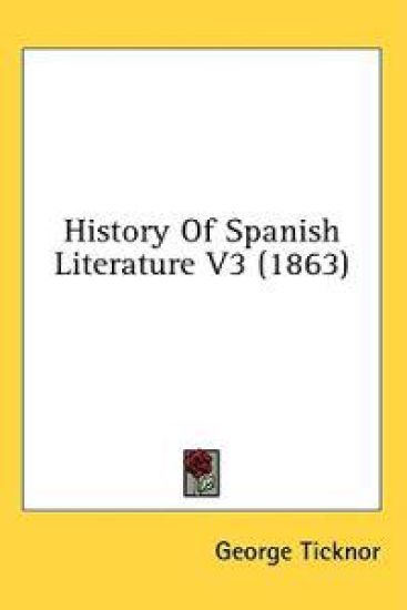 History Of Spanish Literature V3 (1863)